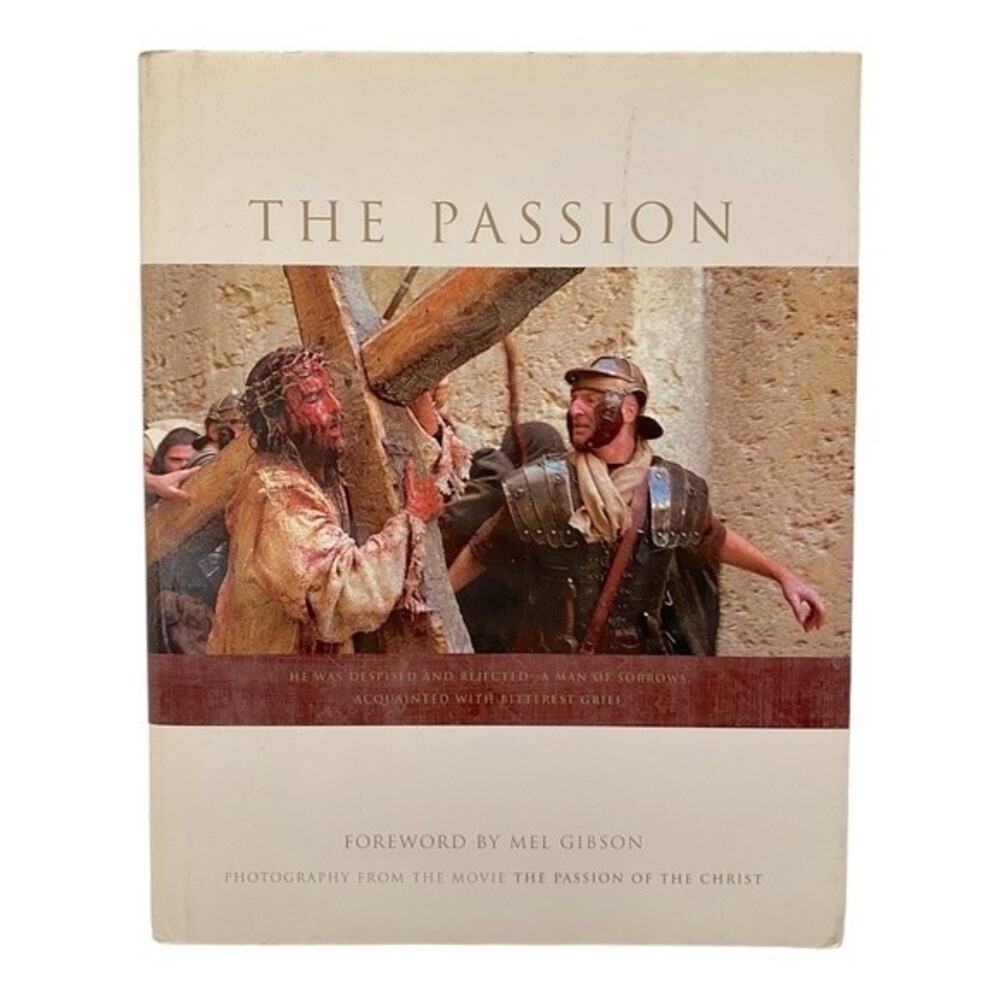 Book The Passion: Photography From The Movie The Passion of The Christ